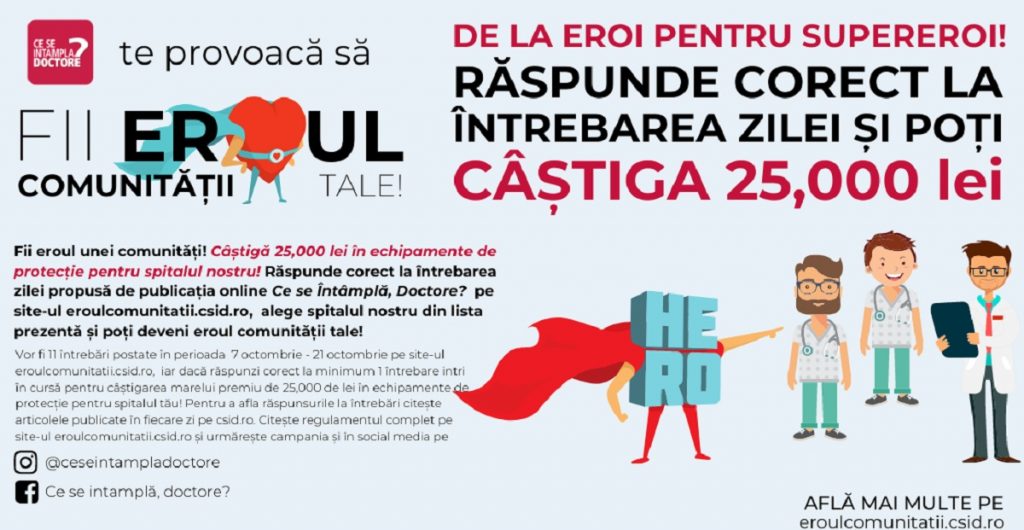 Publicația online Ce se Întâmplă, Doctore? lansează campania „FII EROUL COMUNITĂȚII TALE!” De la EROI pentru SUPEREROI!