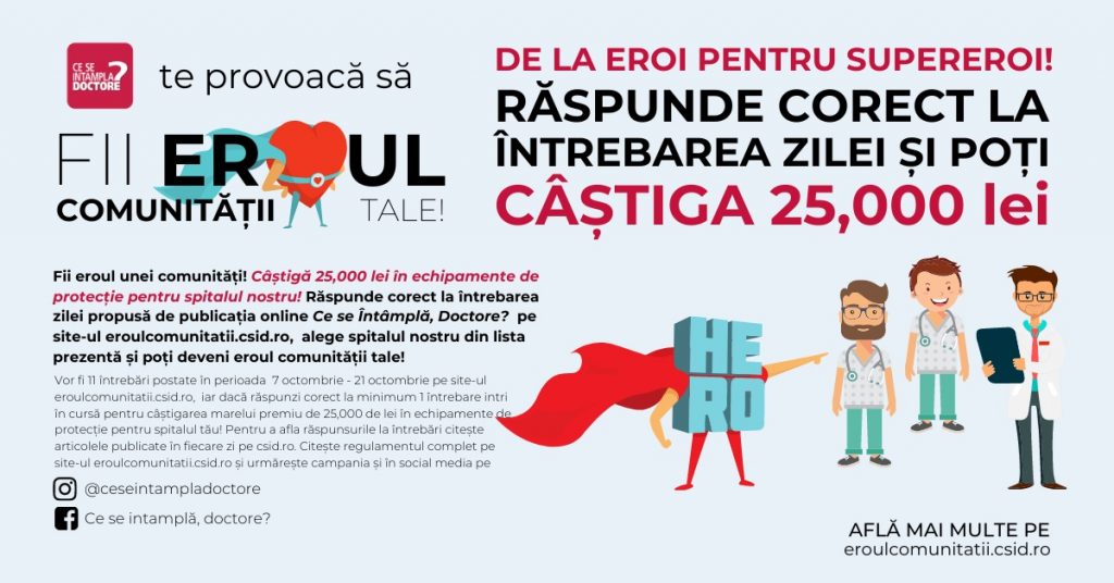 Publicația online Ce se Întâmplă, Doctore? lansează campania „FII EROUL COMUNITĂȚII TALE!” De la EROI pentru SUPEREROI!