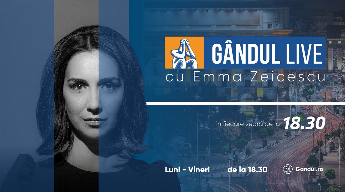 GÂNDUL LIVE cu Emma Zeicescu din 15 martie de la 18:30! De la 20:30, ai GÂNDUL NEWS – retrospectiva zilei în 5 minute!