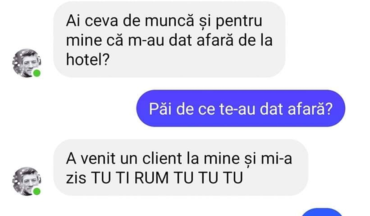 Bancul Zilei | Ai ceva de muncă pentru mine, că m-au dat afară de la hotel?