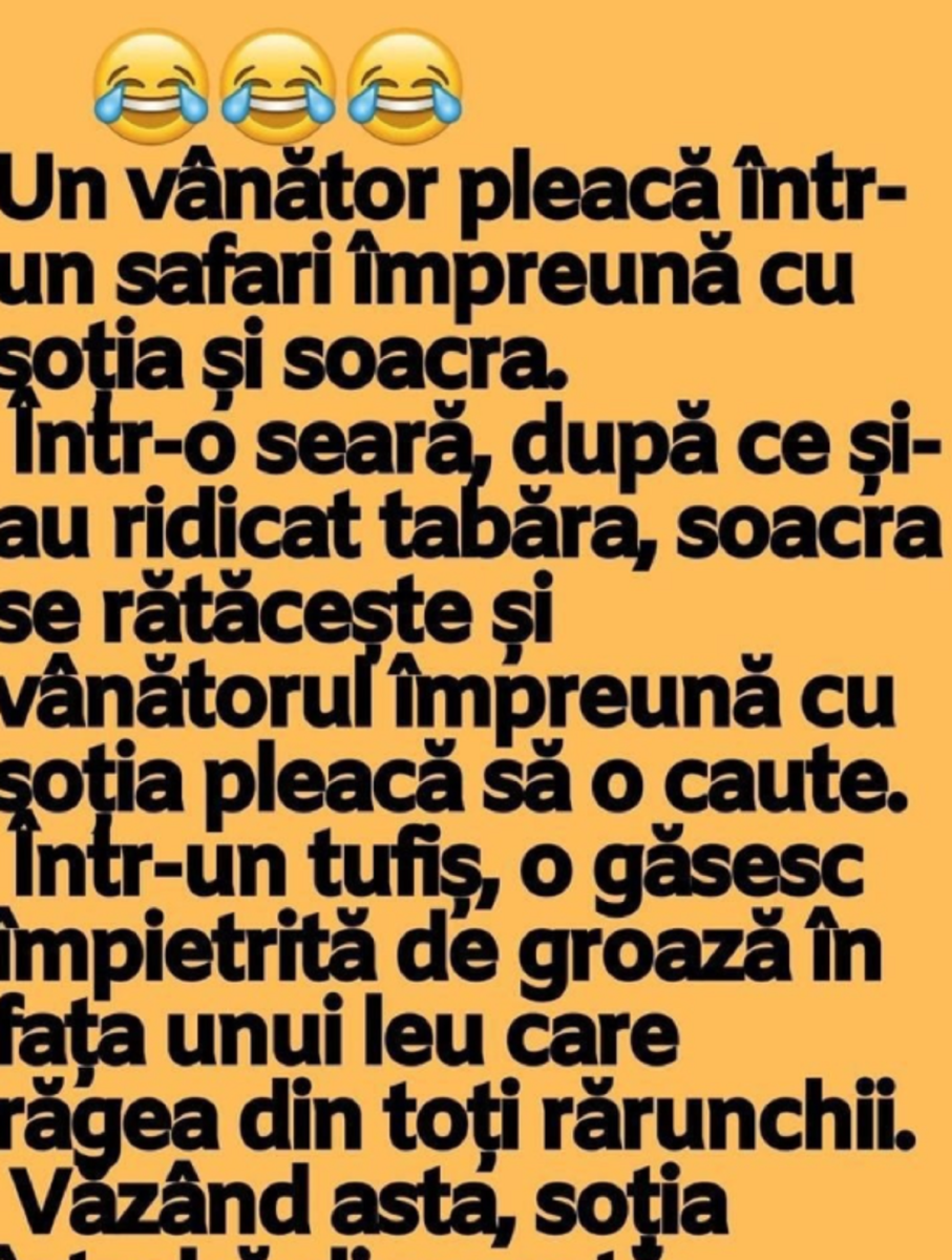 BANCUL ZILEI | Un vânător pleacă într-un safari împreună cu soția și soacra…