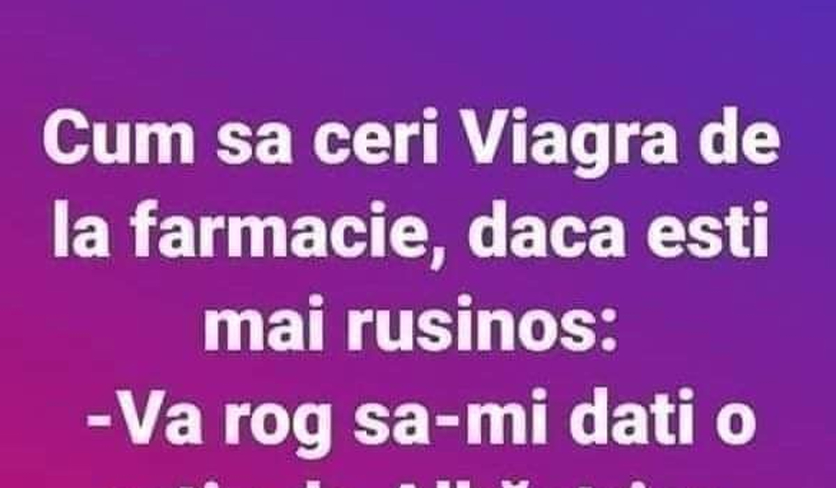 BANCUL ZILEI | Cum să ceri Viagra la farmacie, dacă ești rușinos: „Vă rog să-mi dați o cutie de..”