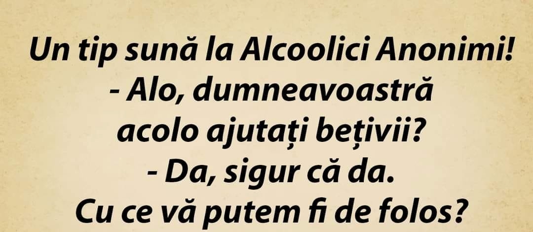 Bancul zilei. Un bărbat sună la Alcoolicii Anonimi