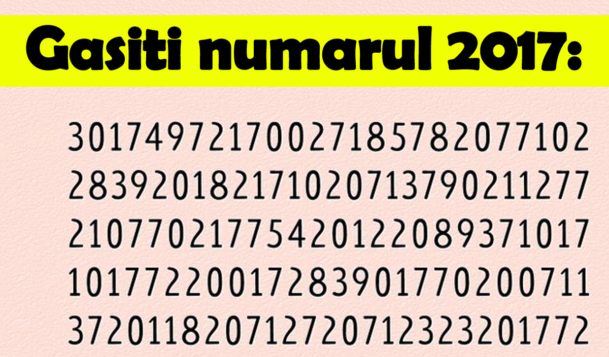 Test de inteligență | Găsiți numărul 2017 în 40 de secunde!