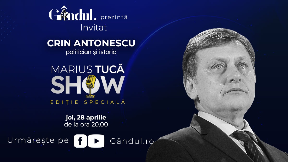 Marius Tucă Show începe joi, 28 aprilie, de la ora 20.00, live pe gandul.ro cu o nouă ediție specială