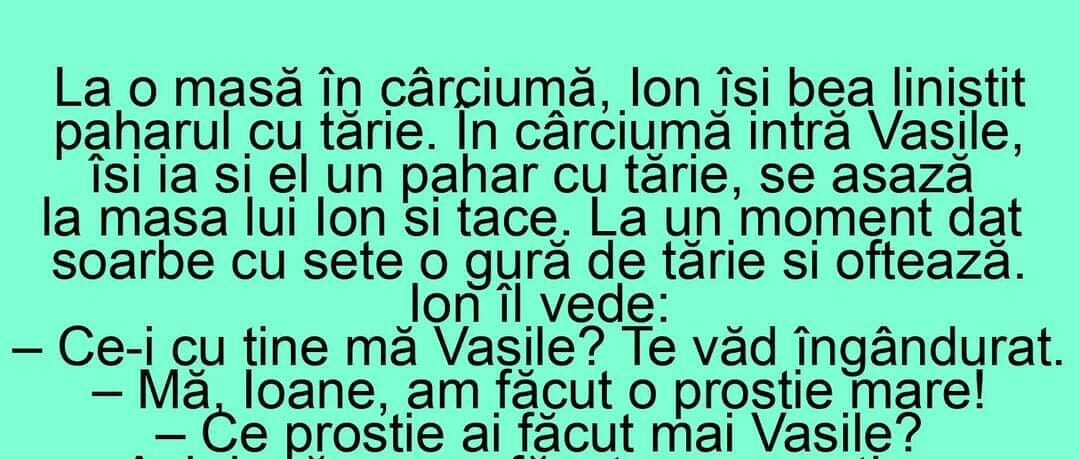 BANCUL ZILEI | La o masă în cârciumă, Ion își bea liniștit paharul cu tărie