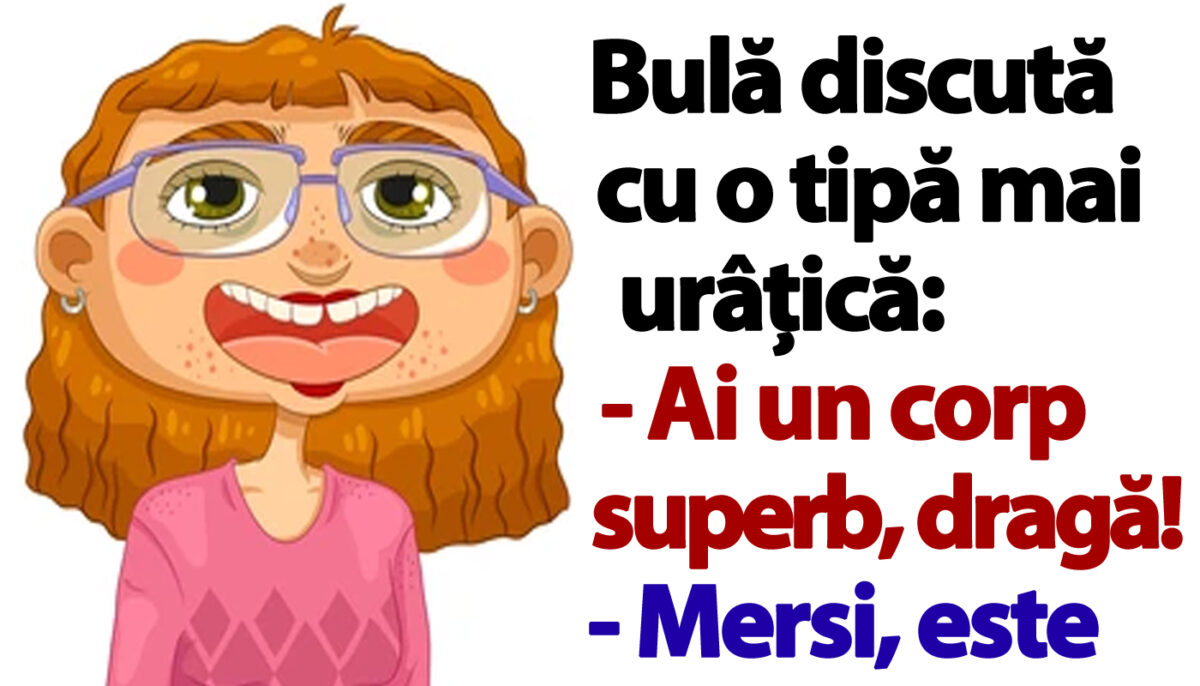 BANC | Bulă discută cu o tipă mai urâțică: „Ai un corp superb, dragă!”