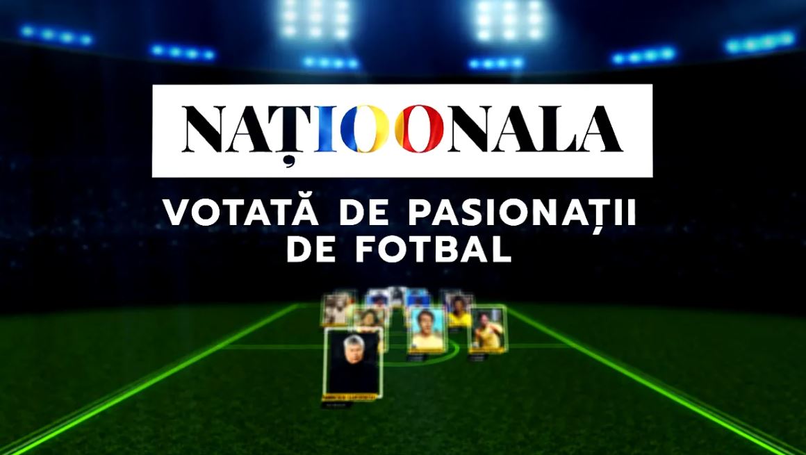 „Naționala 100”. Echipa secolului, votată de „Juriul pasionaților de fotbal”. Ce au ales scriitorii, politicienii, actorii și cei din showbiz!