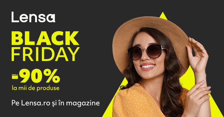 A început Black Friday pe Lensa.ro și în magazine, cu reduceri de până la 90%