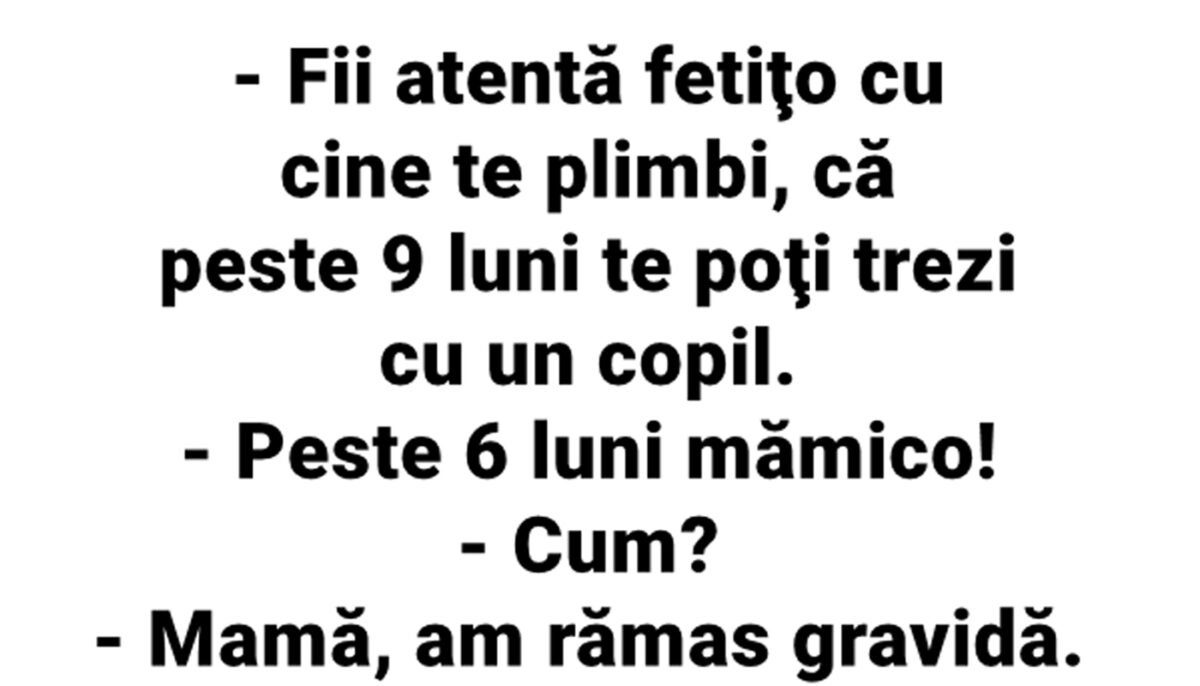 BANC | „Fii atentă, fetiță, cu cine te plimbi, că peste 9 luni te poți trezi cu un copil!”