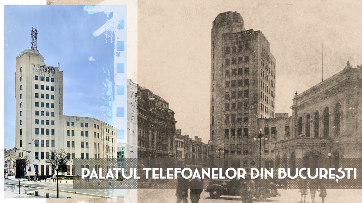 Palatul Telefoanelor, simbolul modernismului interbelic. Semnificaţiile istorice şi arhitecturale, un reper al viziunii despre vechiul Bucureşti