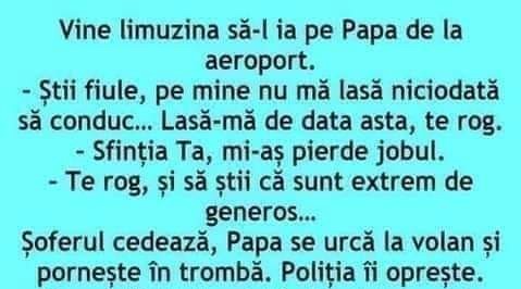 BANC | Vine limuzina să-l ia pe Papa de la aeroport