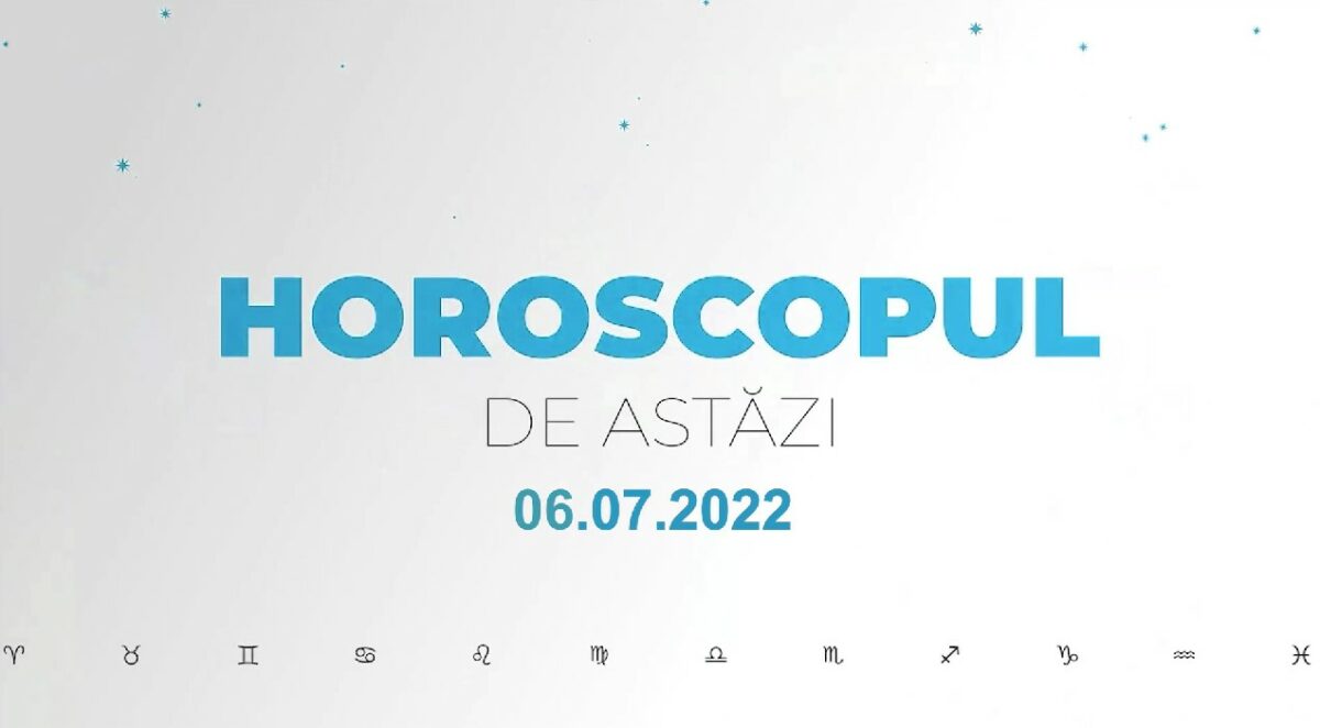 Horoscop zilnic 6 iulie 2022. Marte a intrat în zodia Taur