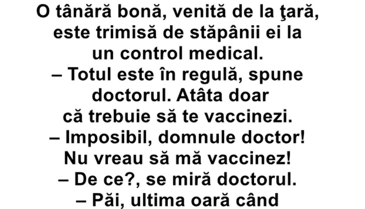 BANC | O tânără bonă, venită de la țară, e trimisă de șefii ei la un control medical