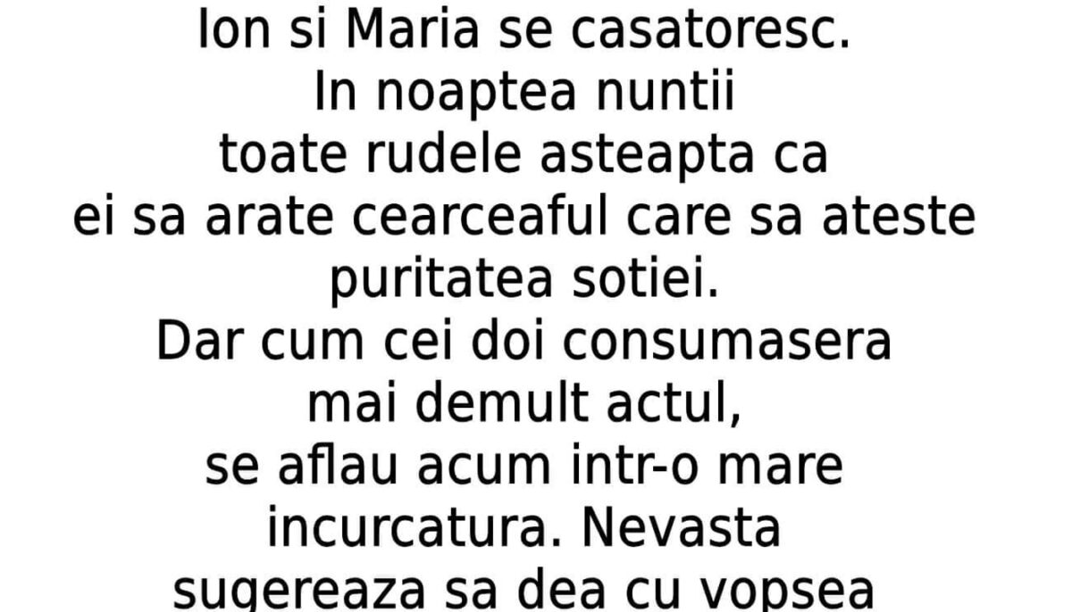 BANC | Ion și Maria se căsătoresc. În noaptea nunții, toate rudele așteaptă ca ea să arate cearceaful