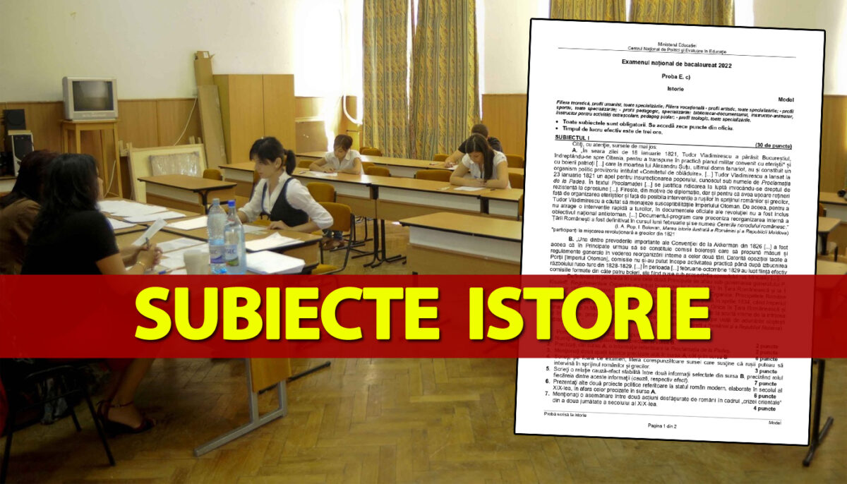 Bacalaureat 2022 – sesiunea de toamnă | Ce subiecte au picat la istorie