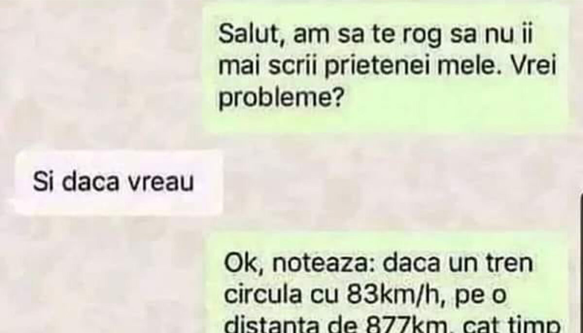 BANCUL ZILEI | „Salut, am să te rog să nu îi mai scrii prietenei mele. Vrei probleme?”