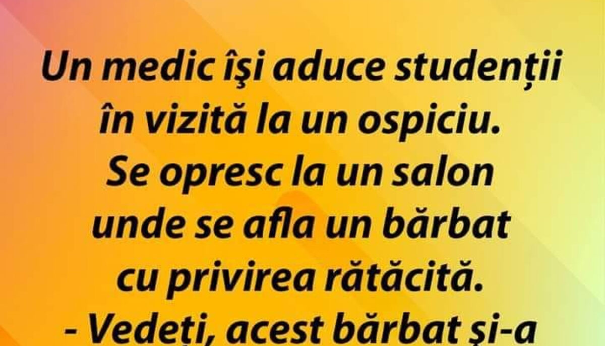 BANC | Un medic își aduce studenții în vizită la un ospiciu. Se află la un salon unde se află un bărbat cu privirea rătăcită