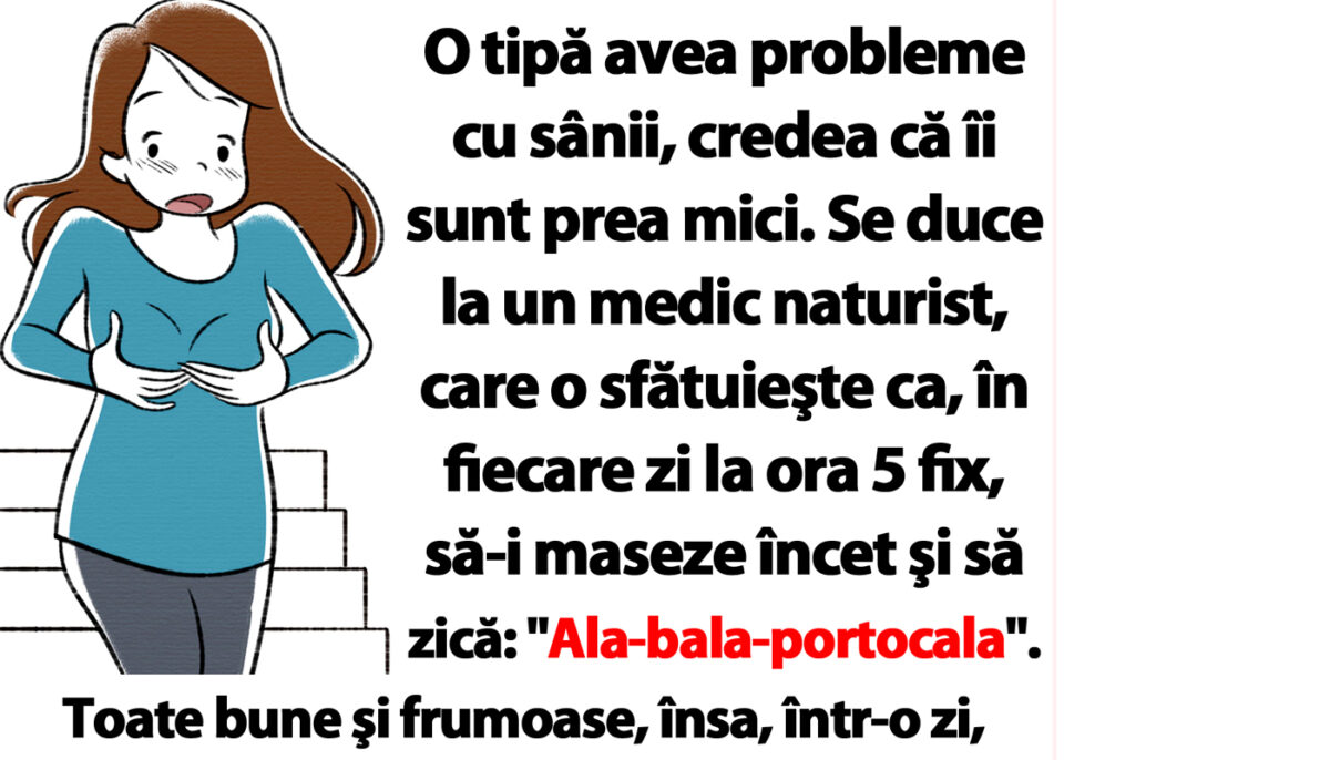 Bancul de weekend | O tipă avea probleme cu sânii, credea că îi sunt prea mici