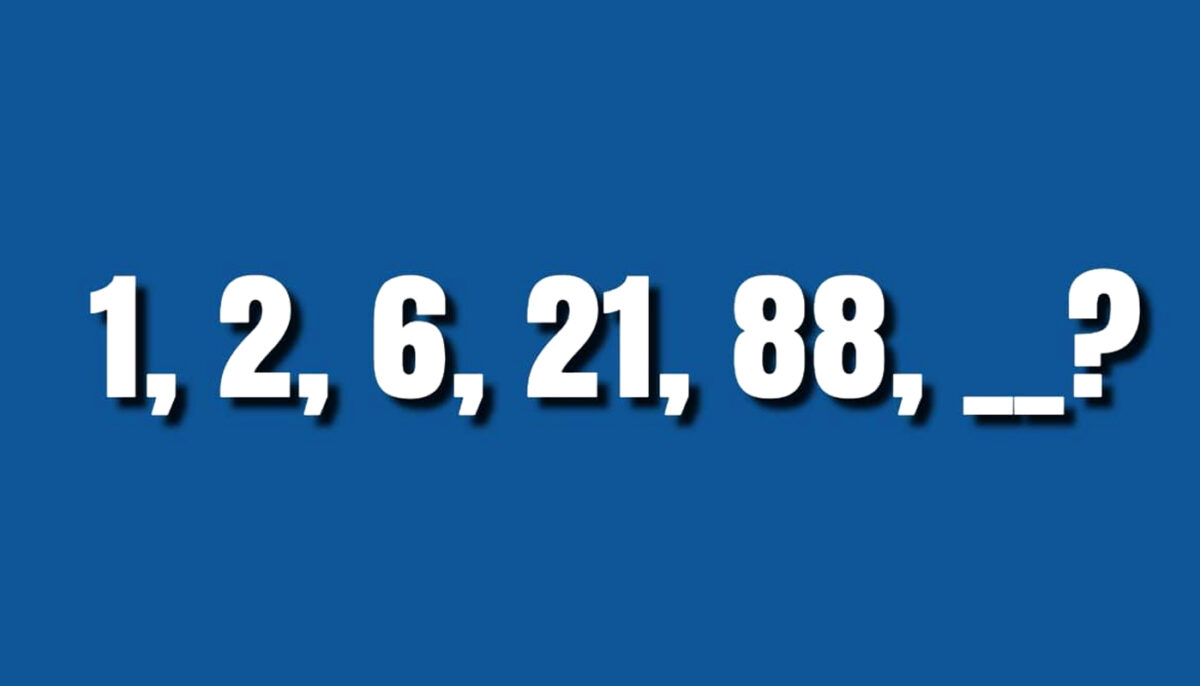 TEST IQ | Ce număr urmează în această serie: 1, 2, 6, 21, 88?