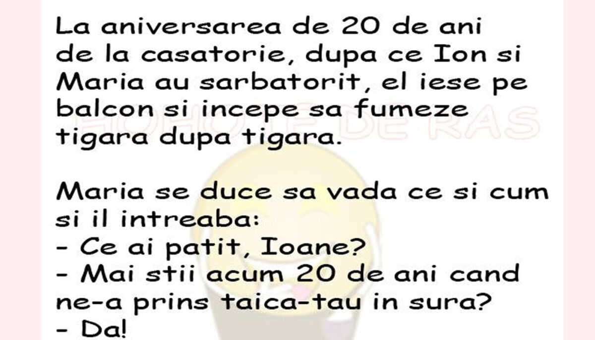 BANCUL ZILEI | La aniversarea a 20 de ani de la căsătorie, Ion iese pe balcon și fumează țigară după țigară