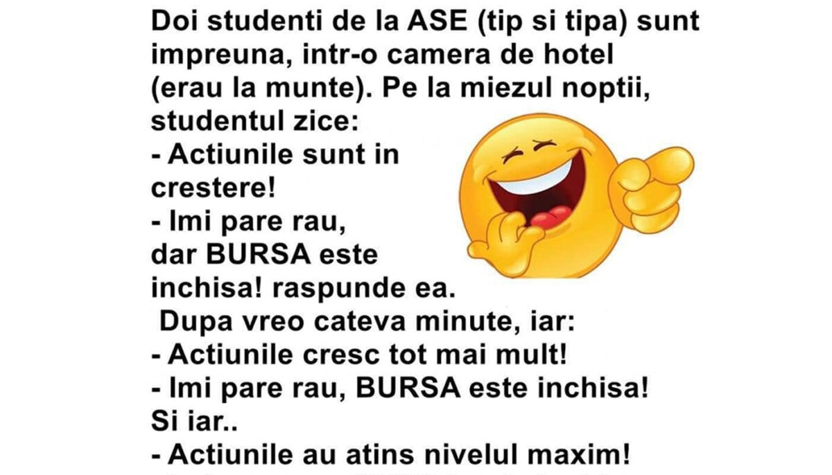 BANCUL ZILEI | Cum fac dragoste doi studenți de la ASE