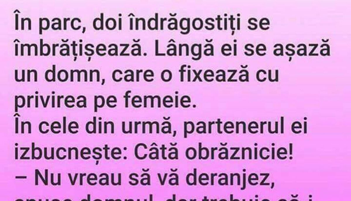 BANCUL ZILEI | În parc, doi îndrăgostiți se îmbrățișează. Lângă ei se așează un domn