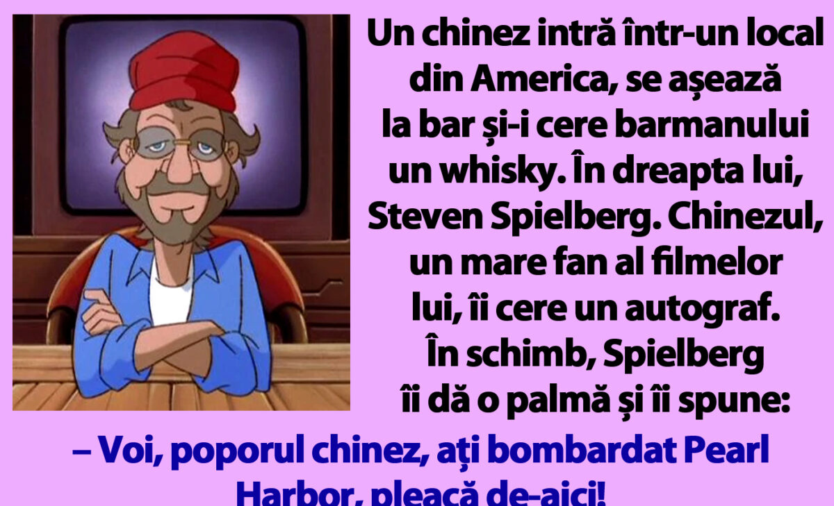 BANCUL ZILEI | Un chinez intră într-un bar din SUA și îl ia la palme pe Steven Spielberg