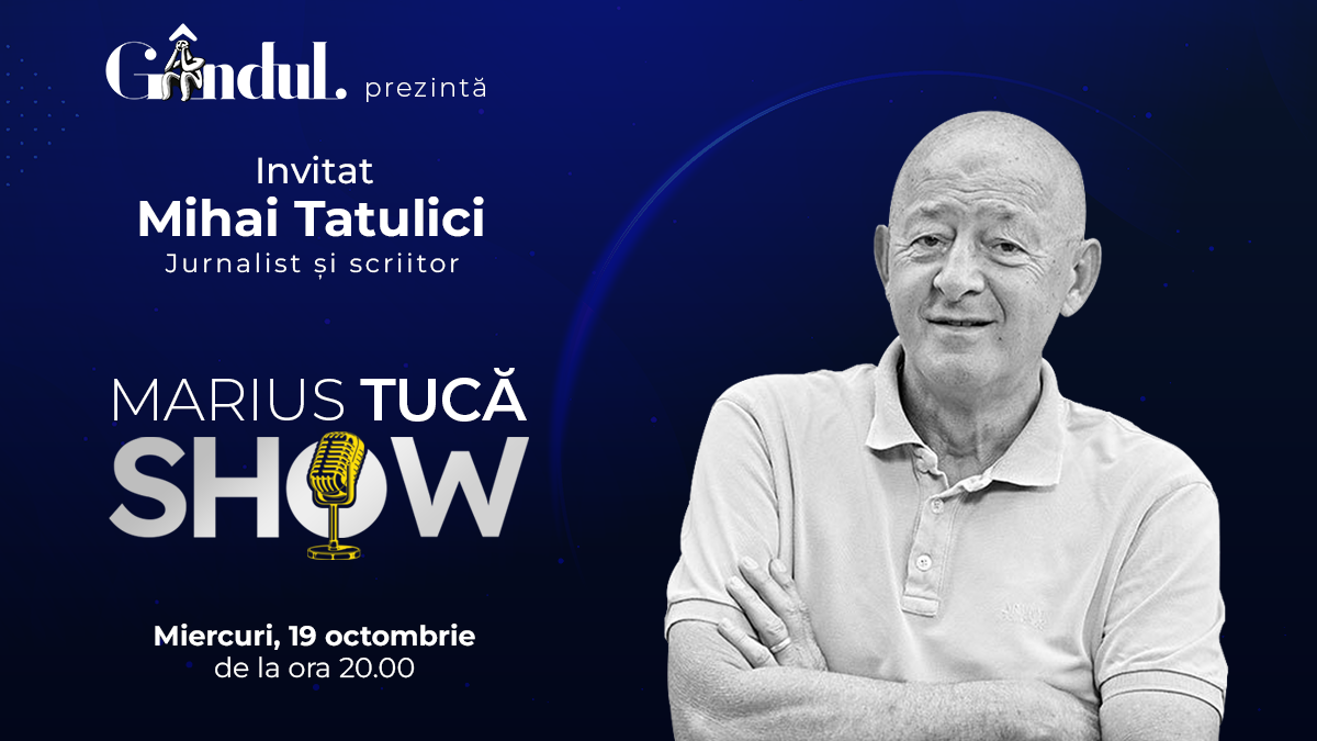 Marius Tucă Show începe miercuri, 19 octombrie, de la ora 20.00, live pe gândul.ro