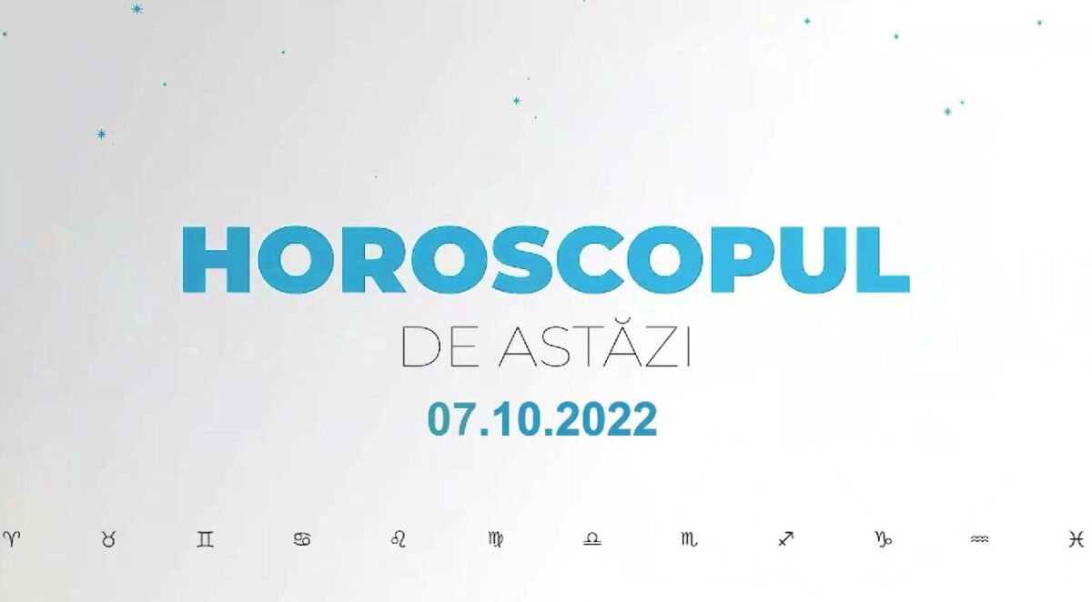 Horoscop vineri, 7 octombrie 2022. Ascultați-vă intuiția