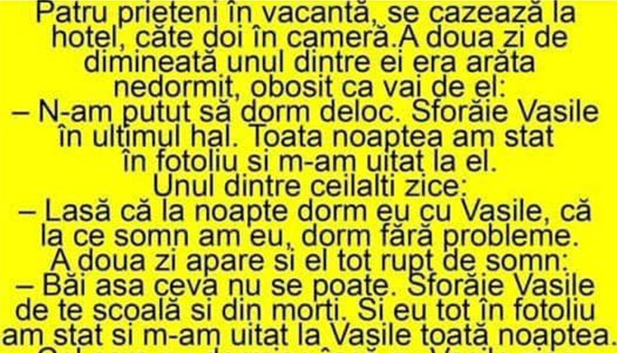 Bancul sfârșitului de noiembrie | „N-am putut să dorm! Vasile sforăie în ultimul hal”