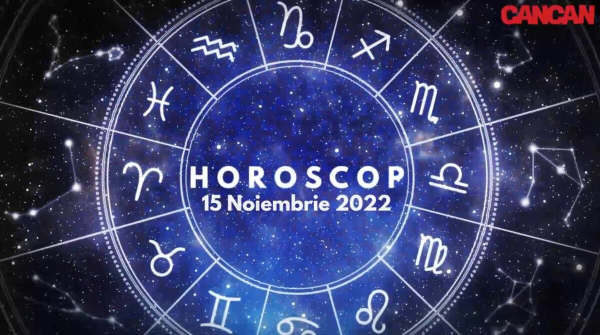 Horoscop 15 noiembrie 2022. Cine sunt nativii dezavantajați în plan relațional