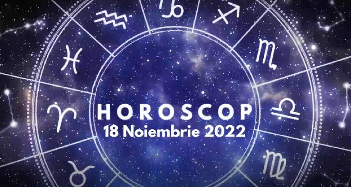 Horoscop 18 noiembrie 2022. Prognozele sunt valabile pentru zodia natală, dar și pentru ascendent