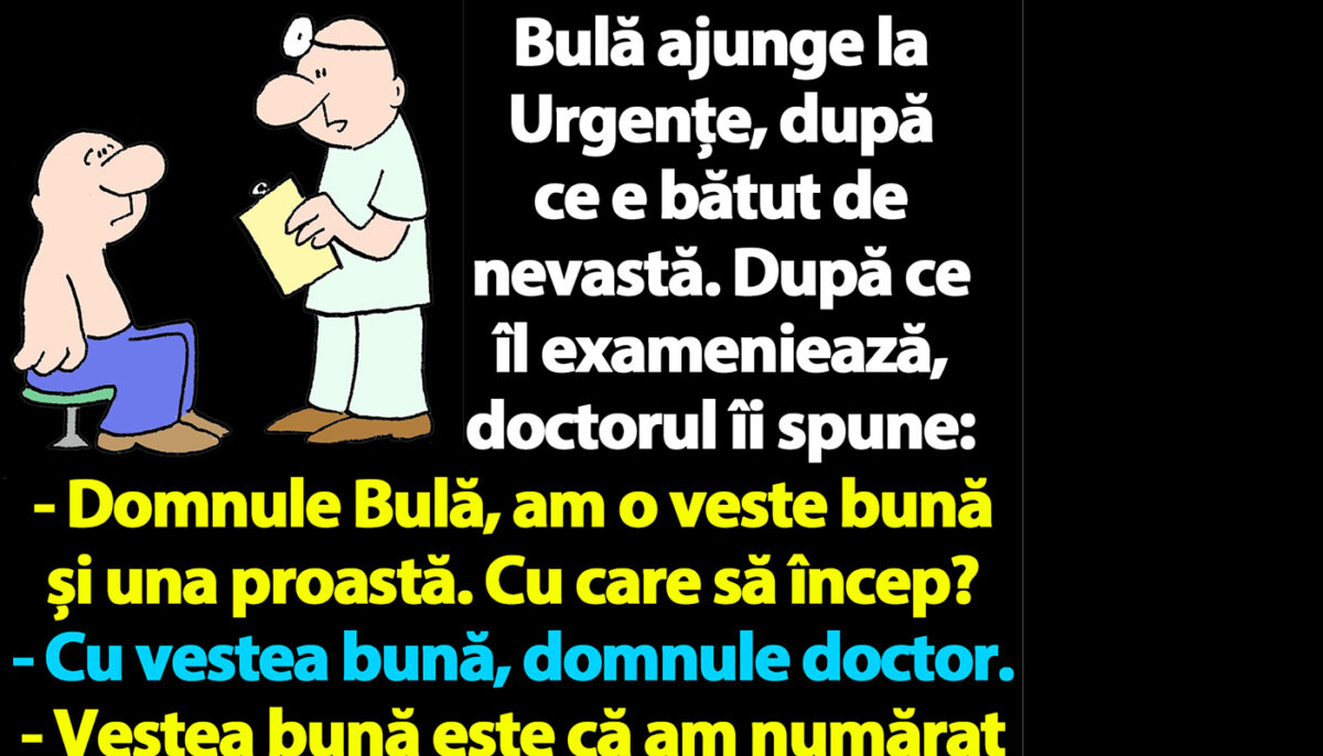 BANC | Bulă ajunge la Urgențe, după ce e bătut de nevastă