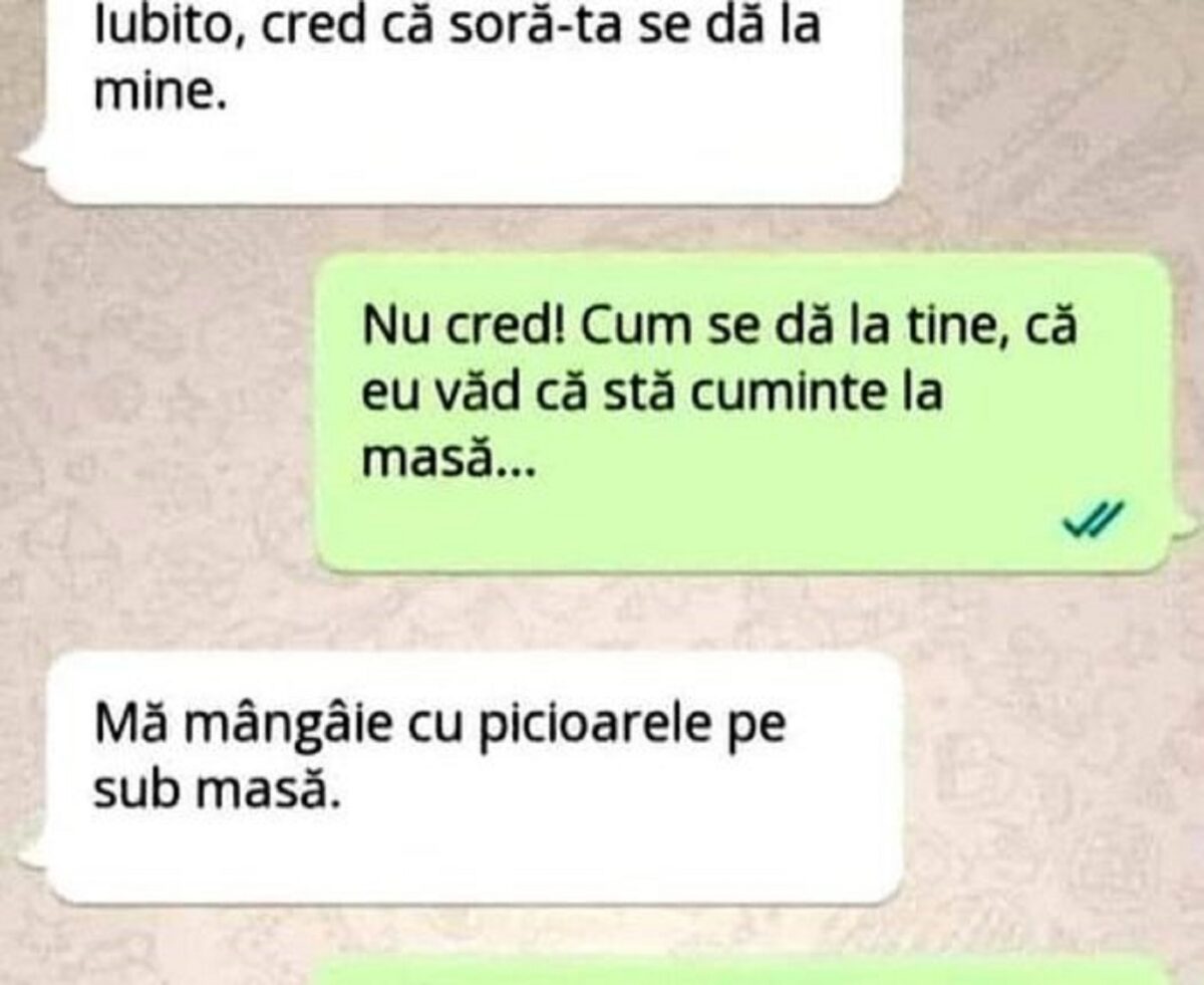 BANCUL ZILEI | „Iubito, cred că soră-ta se dă la mine!”