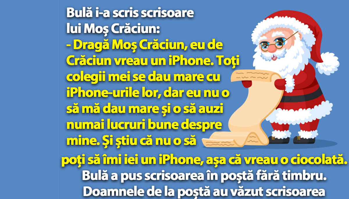 BANC | Ce scrisoare i-a trimis Bulă lui Moș Crăciun