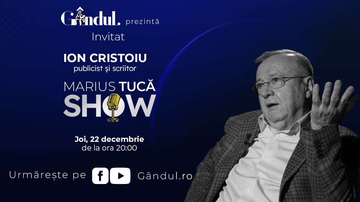 Marius Tucă Show începe joi, 22 decembrie, de la ora 20.00, live pe gândul.ro