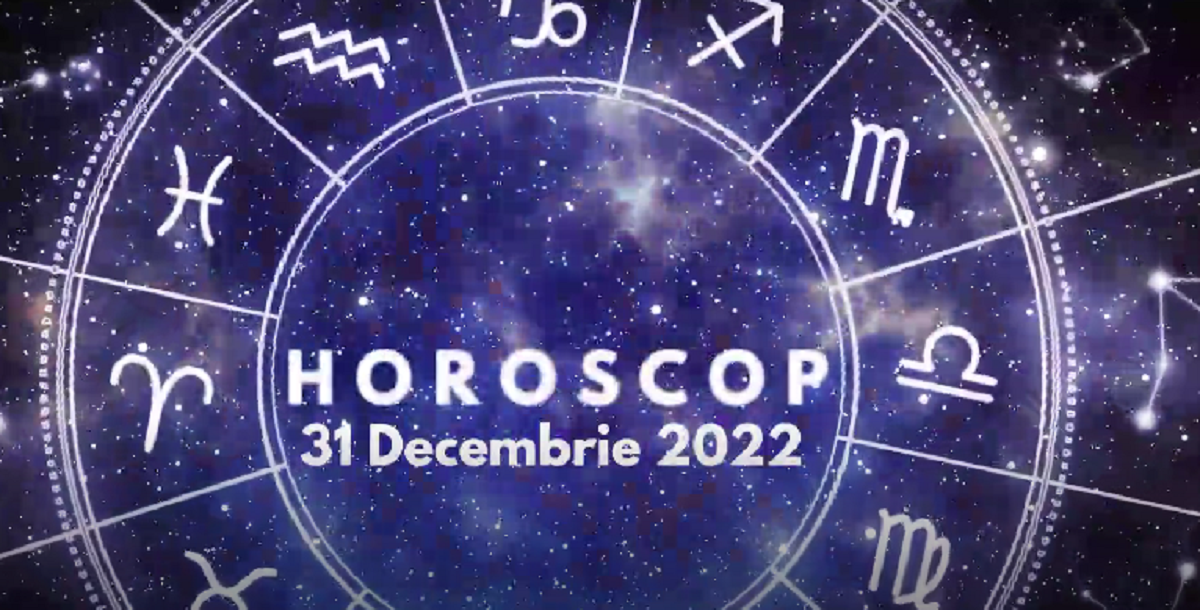 Horoscop 31 decembrie 2022. Nativii care vor fi puși în fața unor decizii importante