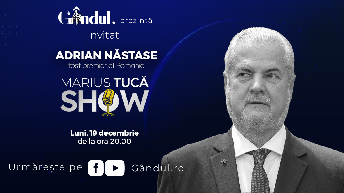 Marius Tucă Show începe luni, 19 decembrie, de la ora 20.00, live pe gândul.ro