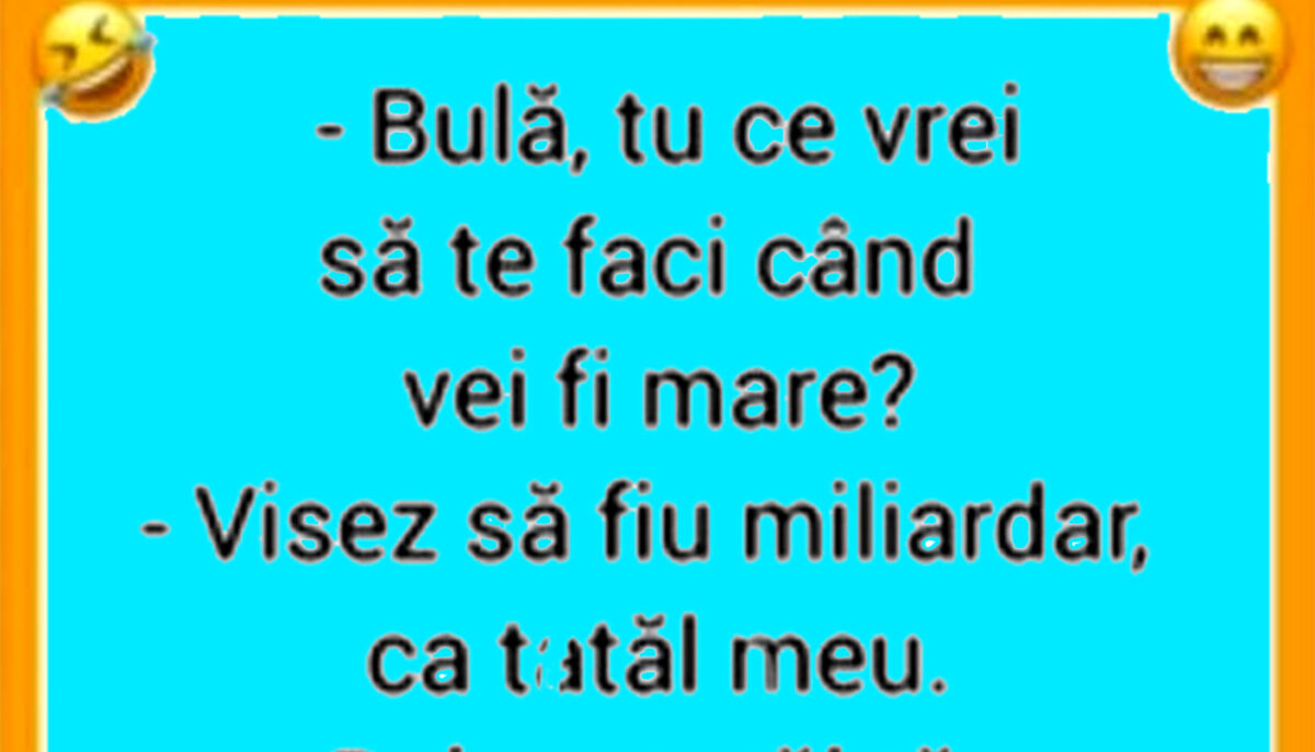 BANC | „Bulă, tu ce vrei să te faci când vei fi mare?”