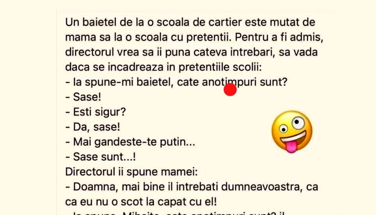 BANC | Un băiețel e mutat de mama sa la o școală cu pretenții: „Mihăiță, câte anotimpuri sunt?”