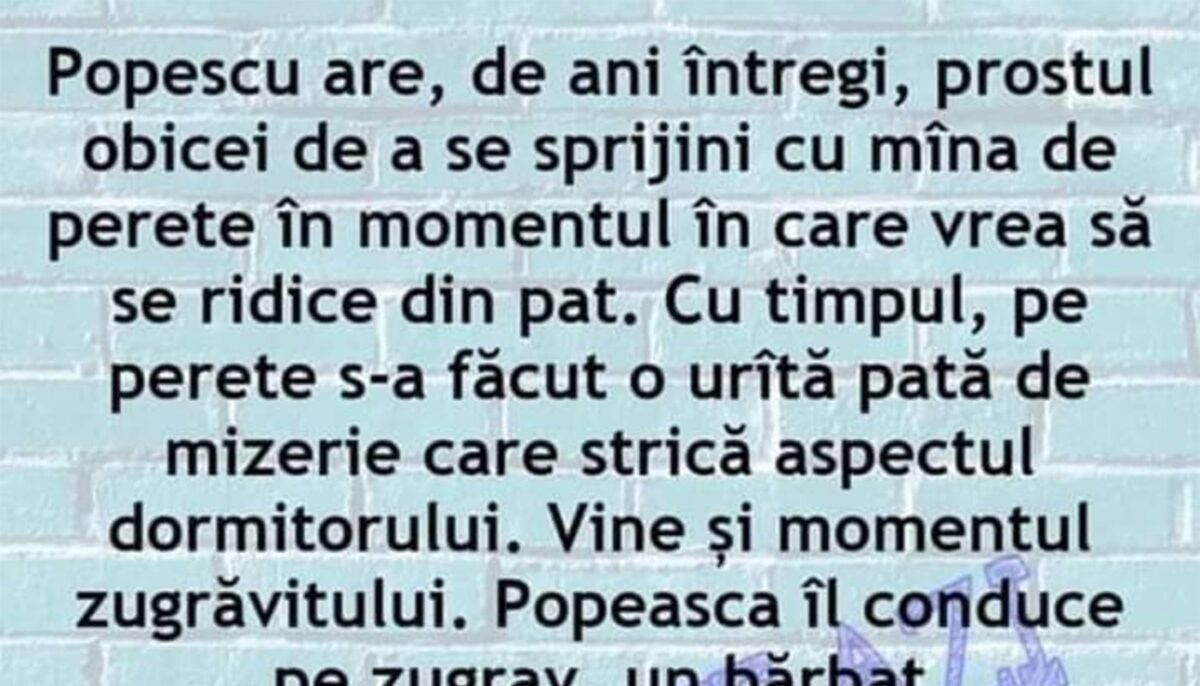 Bancul începutului de săptămână | Prostul obicei al domnului Popescu