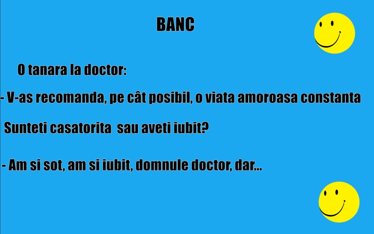 BANC | „O viață amoroasă constantă”, recomandarea medicului