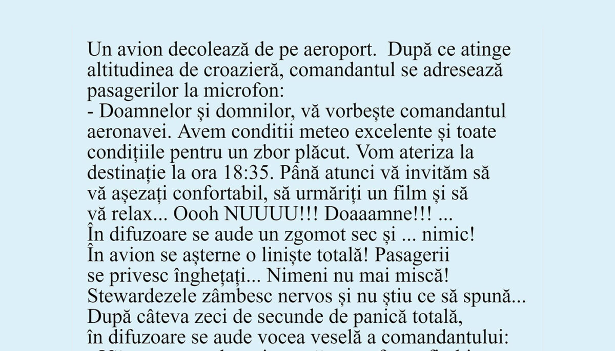 BANC | „Doamnelor și domnilor, vă vorbește comandantul aeronavei”