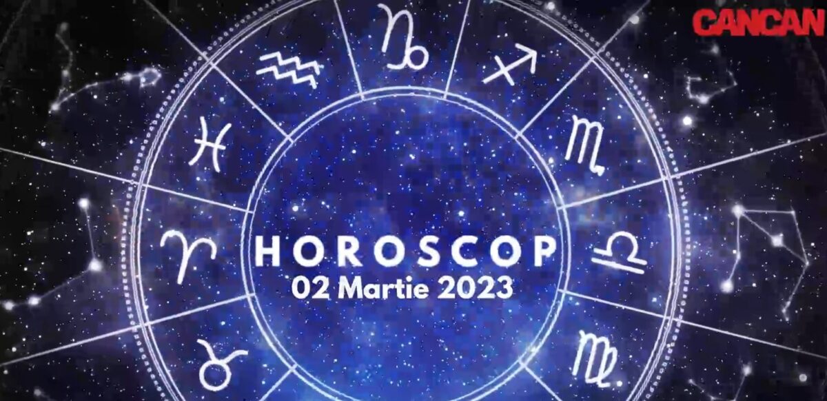 Horoscop 2 martie 2023. Lista nativilor care vor avea parte de multe încercări