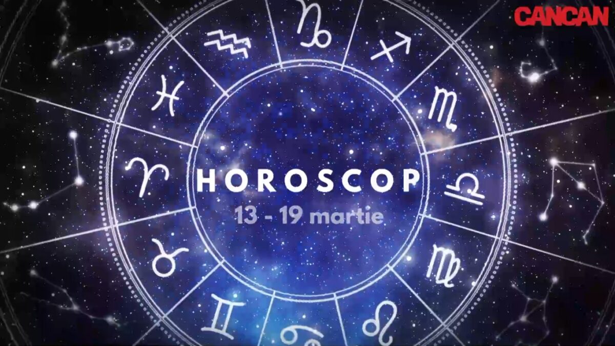 Horoscop general săptămâna 13 – 19 Martie. Nativii care trebuie să fie mai chibzuiți și cumpătați