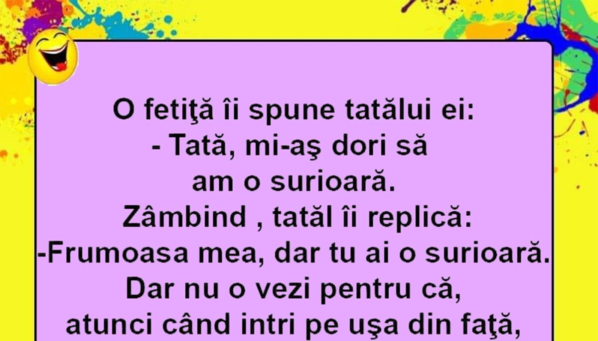 BANCUL ZILEI | „Tată, mi-aș dori să am o surioară”