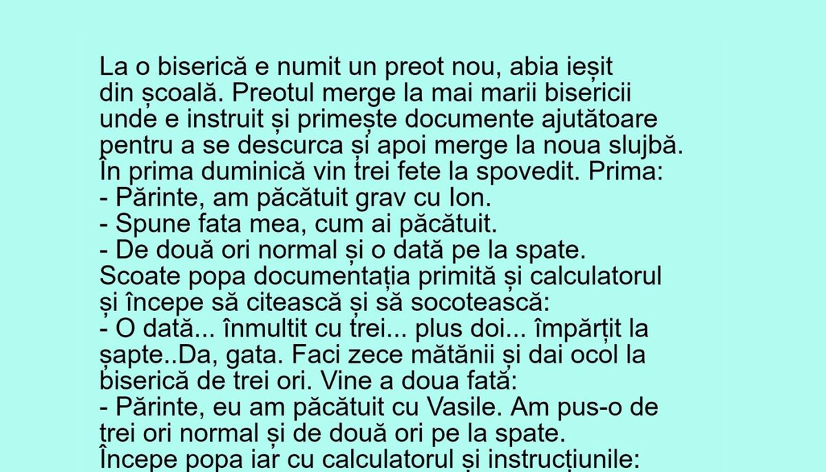 Bancul sfârșitului de săptămână | „Părinte, am păcătuit grav cu Ion”