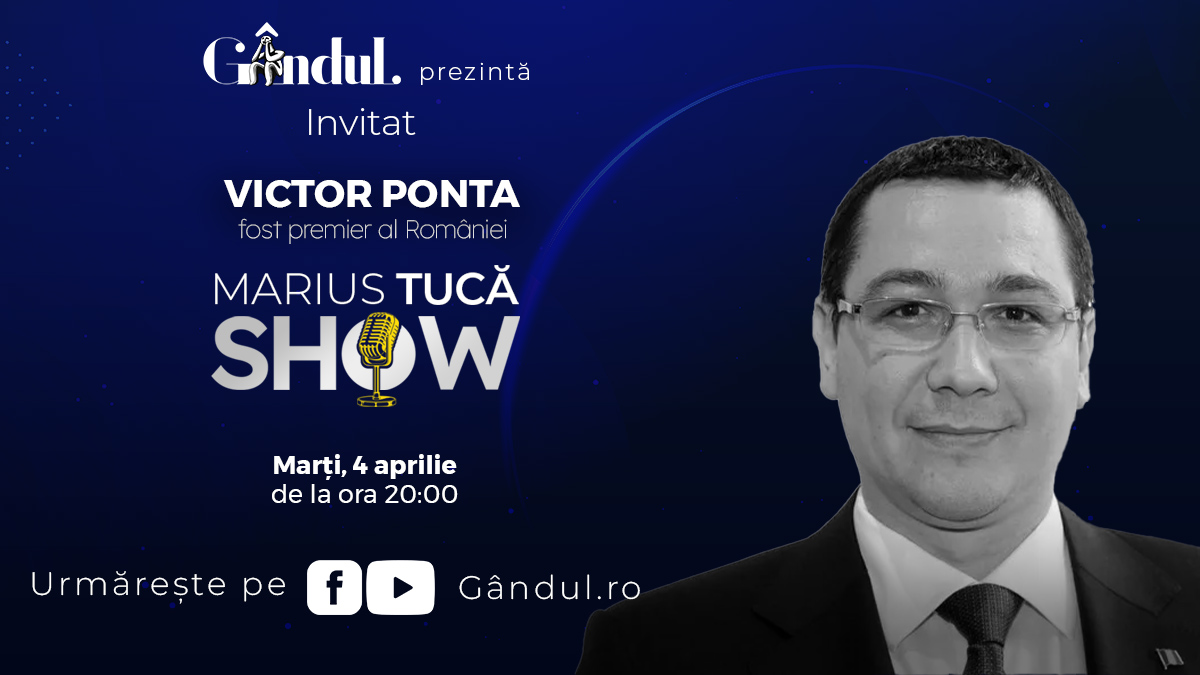 Marius Tucă Show începe marți, 4 aprilie, de la ora 20.00, live pe gândul.ro