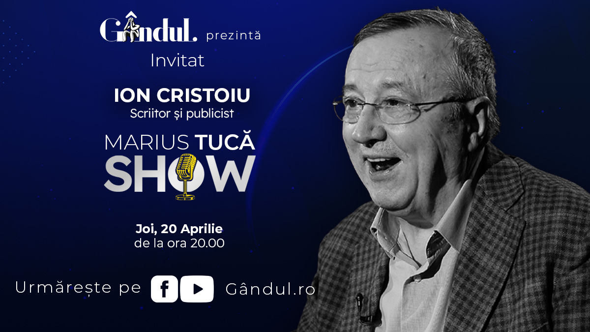 Marius Tucă Show începe joi, 20 aprilie, de la ora 20.00, live pe gândul.ro